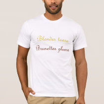 Blondes&Brunettes t-shirts by Moondial Blondes&Brunettes t-shirts