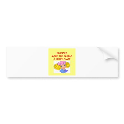 blondes bumper stickers by jimbuf