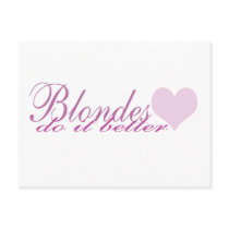 Blondes Do it Better Postcard