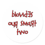 BLONDES OUR SMART TWO STICKER