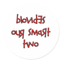 BLONDES OUR SMART TWO STICKER