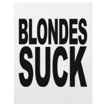 Blondes Suck flyers