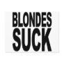 Blondes Suck Post Card
