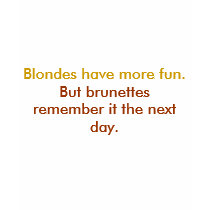 Blondes vs. Brunettes t-shirts
