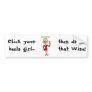 BLONDIE: "Click your heels girl..."  "then drink Bumper Sticker