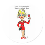 BLONDIE: "Click your heels girl..."  "then drink Stickers