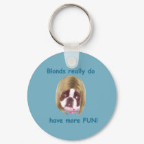 Blonds Have More Fun - KeyRing keychains