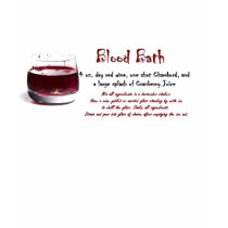 Blood Bath drink recipe t-shirts by VampOut Blood Bath drink recipe t-shirts