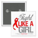 Blood Cancer Ribbon - Fight Like a Girl buttons