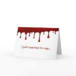 Blood Drip Greeting Cards