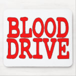 Blood Drive Mouse Mat
