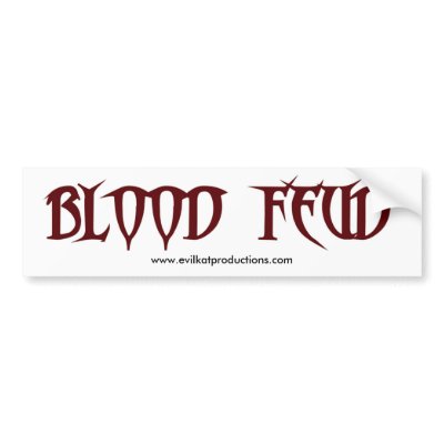 Blood Feud Bumper Sticker by EvilKatProductions