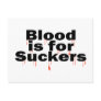 Blood Is For Suckers Post Cards