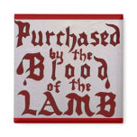 Blood of the Lamb magnets