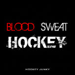 BLOOD SWEAT HOCKEY posters