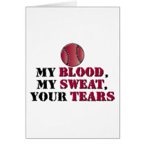 Blood sweat tears - baseball/softball card