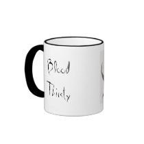 Blood Thirsty Mug!
