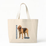 Bloodhound Dad 4 Tote Bags