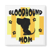 Bloodhound Mom Magnet by NothinButtDogs Bloodhound Mom Magnet