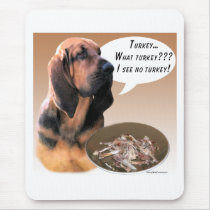 Bloodhound Turkey - Mouse Pad mousepads