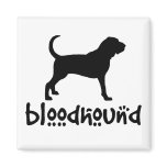 Bloodhound With Cool Text Fridge Magnets