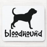 Bloodhound With Cool Text Mouse Mats