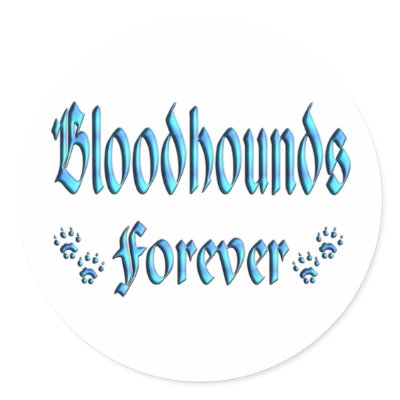 Bloodhounds Forever Stickers by TLArnold4