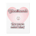 Bloodhounds Love U No Matter What postcards by GreyWolfCreation Bloodhounds Love U No Matter What postcards
