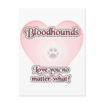Bloodhounds Love U No Matter What postcards by GreyWolfCreation Bloodhounds Love U No Matter What postcards