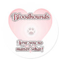 Bloodhounds Love U No Matter What - Sticker by GreyWolfCreation Bloodhounds Love U No Matter What - Sticker