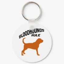 Bloodhounds Rule keychains