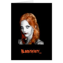 Bloodthirsty... cards