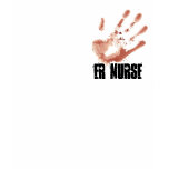 bloody handed ER Nurse T Shirt