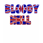 Bloody Hell Shirt