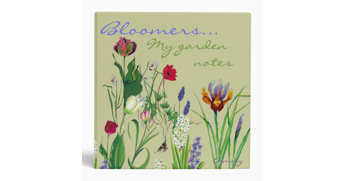 Bloomers, My garden notes Binder | Zazzle