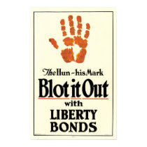 "Blot it out, the hun, his mark" Liberty Bonds posters