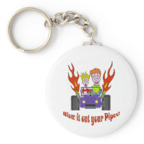 Blow it out your Pipes Keychains