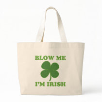 Blow Me Im Irish Tote Bags