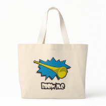 Blow ME (vuvuzela) Bag