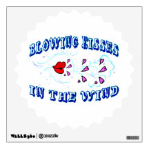 Blowing Kisses In The Wind Wall Graphics