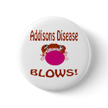 Blows Addisons Disease Button
