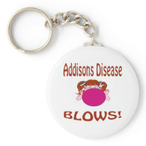 Blows Addisons Disease Keychain