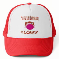 Blows Postpartum Depression Hat