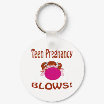 Blows Teen Pregnancy Keychain