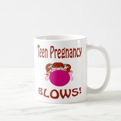 Blows Teen Pregnancy Mug by causeican