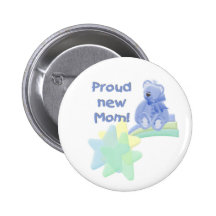 Blue Bear Proud New Mom Pinback Button