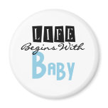 Blue/Black Text Life Begins With Baby Fridge Magnet
