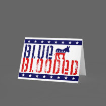 blue blooded democrat. cards
