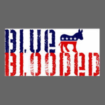 blue blooded democrat. posters