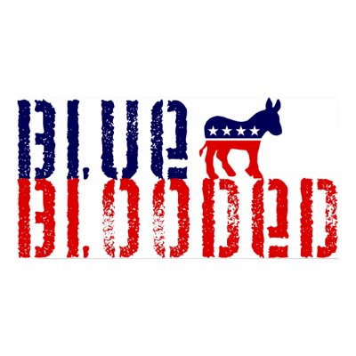 blue blooded democrat. posters by asyrum